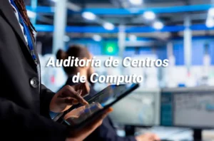 Auditoría de Centros de Cómputo Nicaragua | Seguridad IT
